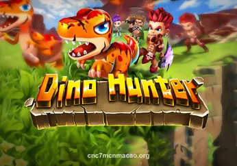 Hình ảnh Dino Hunter tại cnc7mcnmacao